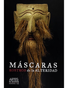 Mascaras Rostros De La Alteridad Numero 128