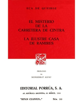 El Misterio De La Carretera De Cintra · La Ilustre Casa De Ramires