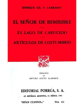 El Señor De Bembibre · El Lago De Carucedo · Artículos De Costumbres