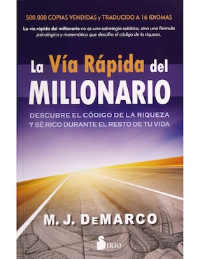 La Vía Rápida Del Millonario