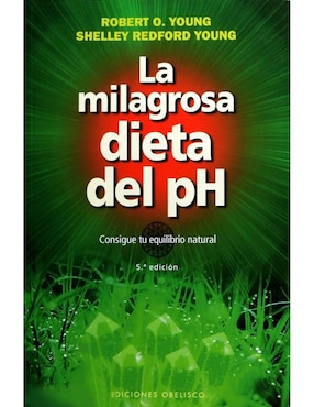 La Milagrosa Dieta del pH