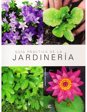 Guía Práctica De La Jardinería