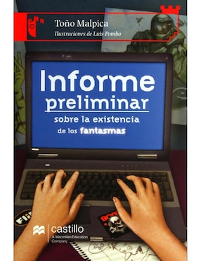 Informe Preliminar Sobre la Existencia de los Fantasmas