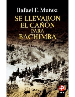 Se Llevaron El Cañón Para Bachimba