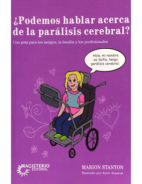 ¿Podemos Hablar Acerca De La Parálisis Cerebral?