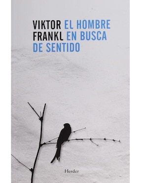 El Hombre en Busca de Sentido