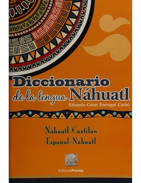 Diccionario De La Lengua Náhuatl