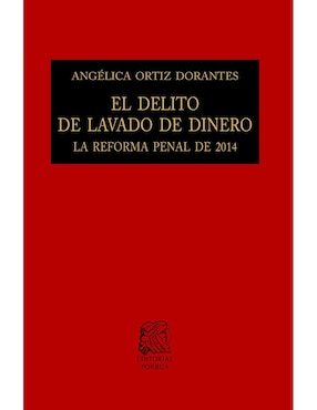 El Delito De Lavado De Dinero