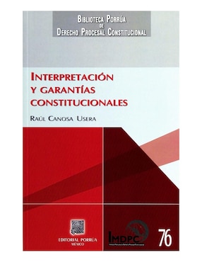 Interpretación Y Garantías Constitucionales