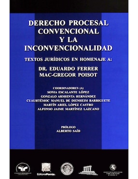 Derecho Procesal Convencional Y La Inconvencionalidad