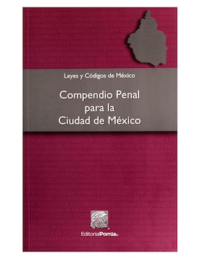 Compendio Penal Para La Ciudad De Mexico