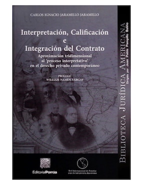 Interpretación, Calificación E Integración Del Contrato