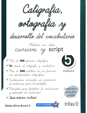 Revista Caligrafía, Ortografía Y Desarrollo Del Vocabulario 5 Método Con Letra Cursiva Y Script