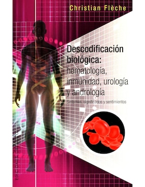 Revista Descodificación Biológica: Hematología, Inmunología, Urología, Andrología