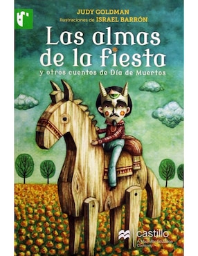 Revista Las Almas De La Fiesta Y Otros Cuentos De Día De Muertos