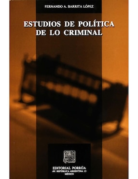 Estudios De Política De Lo Criminal