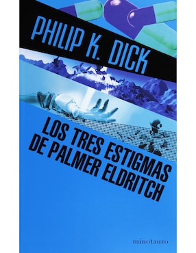 Los Tres Estigmas De Palmer Eldritch