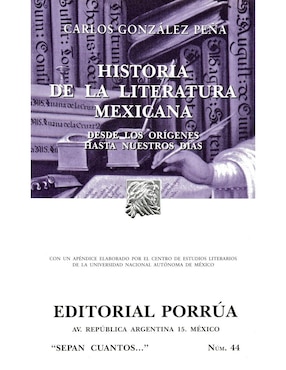 Imagen de producto Libro Historia de la Literatura Mexicana. Desde los Orígenes hasta Nuestros Días