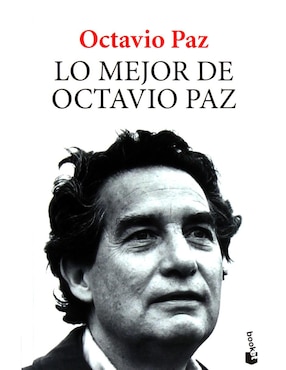 Lo Mejor De Octavio Paz