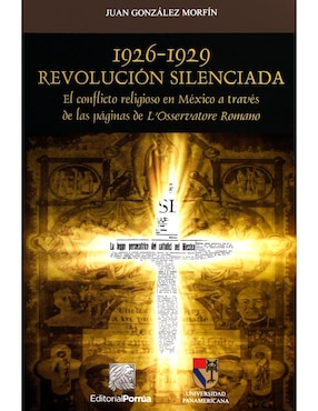 1926-1929 Revolución Silenciada