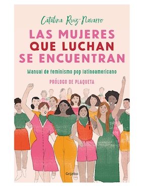 Las Mujeres Que Luchan Se Encuentran