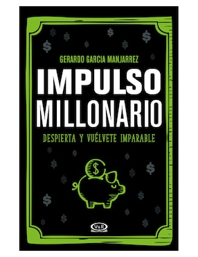 Libro Impulso Millonario de Gerardo García