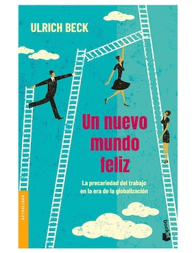 Un nuevo mundo feliz