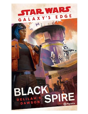 Star Wars Galaxy's Edge: Black Spire