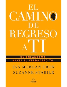 El Camino De Regreso A Ti