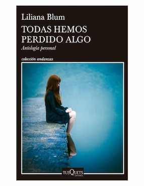 Imagen de producto Todas Hemos Perdido Algo