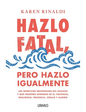 Imagen de producto Hazlo Fatal, pero Hazlo Igualmente