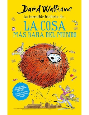 La increíble historia de: La Cosa más Rara del Mundo