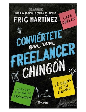 Conviértete en un Freelancer Chingón