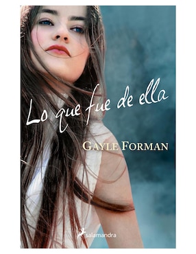 Imagen de producto Libro Lo que fue de ella de Gayle Forman