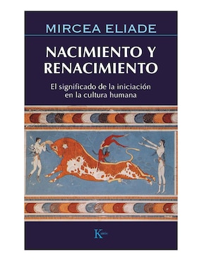 Nacimiento Y Renacimiento