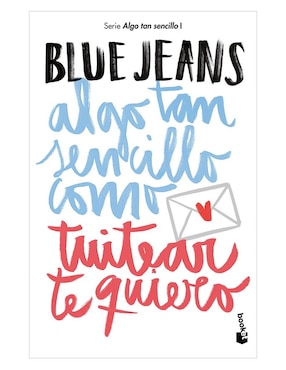 Algo tan sencillo como tuitear te quiero