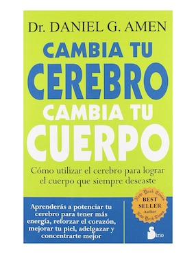 Cambia Tu Cerebro Cambia Tu Cuerpo