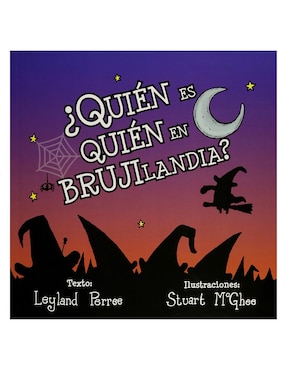 Quién Es Quién En Brujilandia