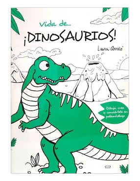 Vida De ¡Dinosaurios!