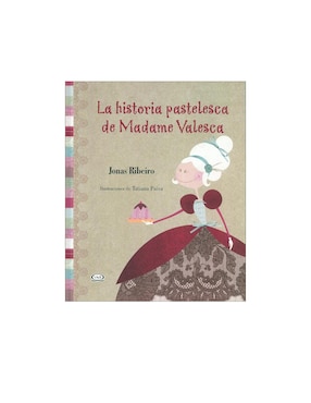 Imagen de producto Libro La historia pastelesca de madame valesca