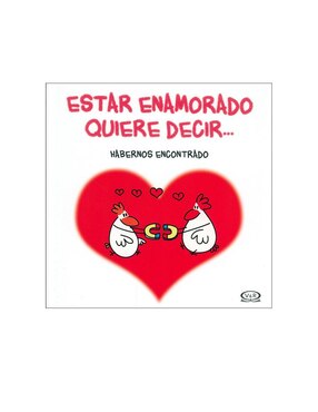 Imagen de producto Libro Estar Enamorado Quiere Decir