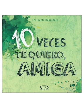 10 Veces Te Quiero, Amiga