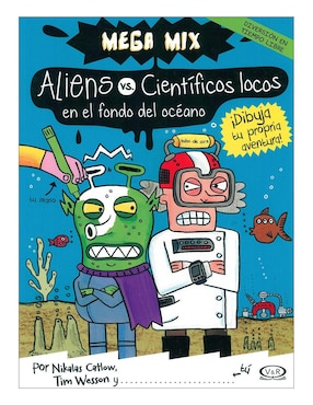 Aliens VS. Científicos Locos Mega Mix