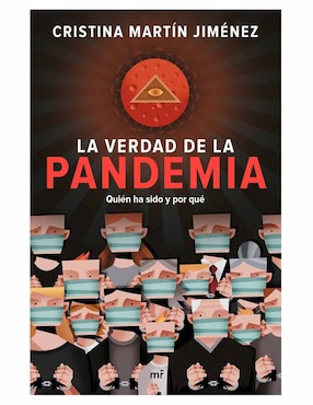 La Verdad De La Pandemia