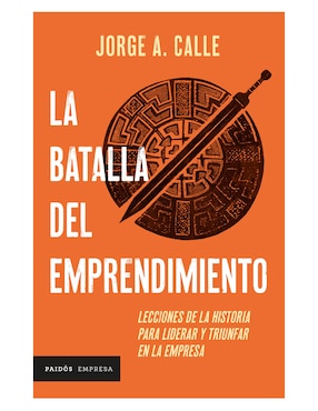 La Batalla Del Emprendimiento