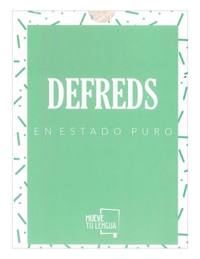 Defreds En Estado Puro