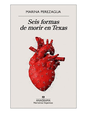 Seis Formas De Morir En Texas