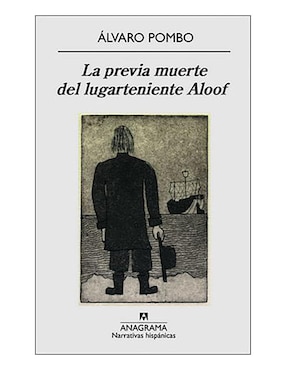 La Previa Muerte Del Lugarteniente Aloof