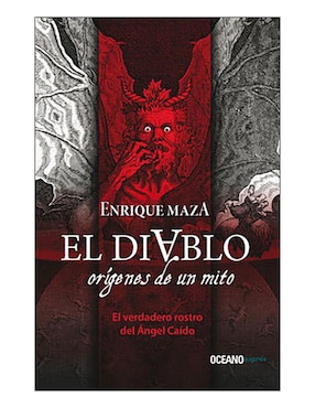 EL Diablo. Orígenes De Un Mito