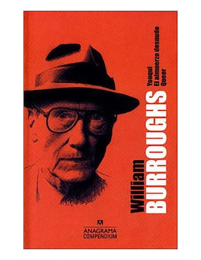 Imagen de producto Libro William S. Burroughs (Yonqui, El almuerzo desnudo, Queer)
